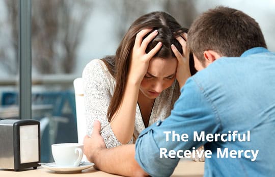 Merciful Receive Mercy