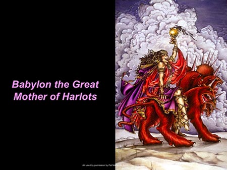 Babylon The Great - Mother of Harlots
