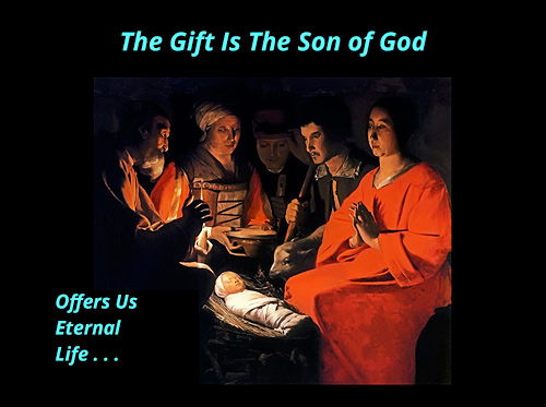 The Gift Is The Son Of God