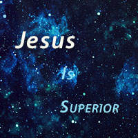 Jesus is better than angels - Jesus is superior to Angels!