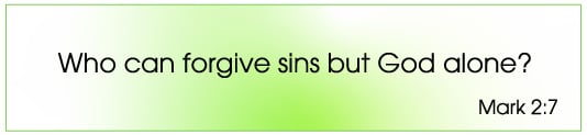 Who Forgives Sins But God Alone