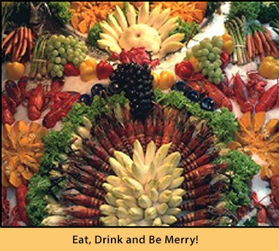Eat, drink & be merry!