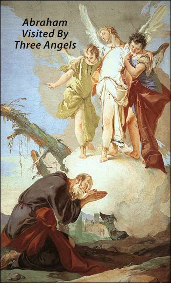 Three Angels Visit Abraham - Imitating Great Faith Hebrews study