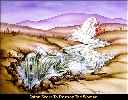 Satan Seeks To Destroy The Woman