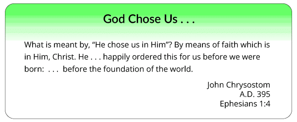 God Choses Us