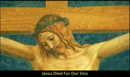 Jesus Died For Our Sins