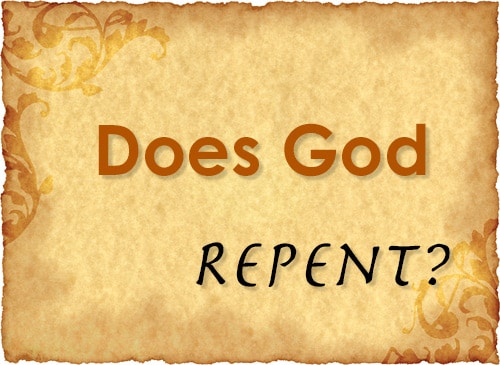 ¿Dios se arrepiente?