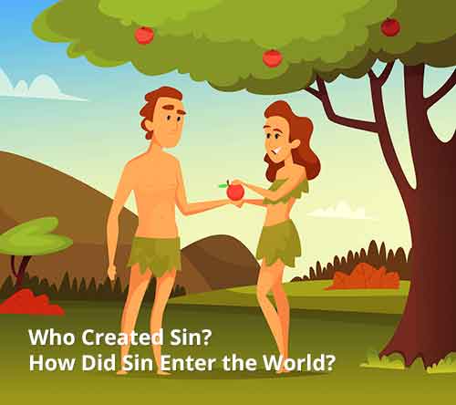 Who Caused Sin To Enter the World?