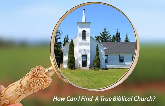 ¿Cómo encuentro una verdadera iglesia bíblica?