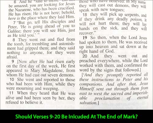 Should Verses 9-20 Be A The End of Mark 16?