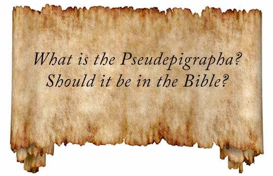 What Is the Pseudepigrapha?