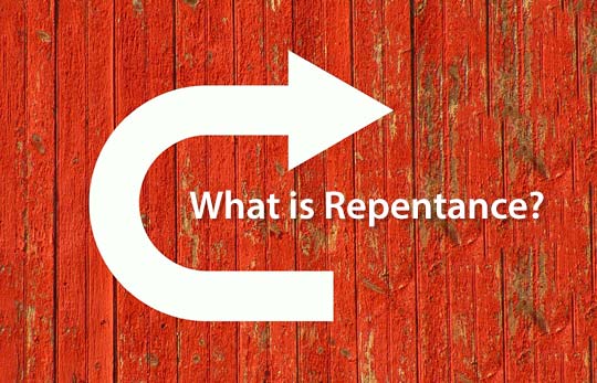 What Is Repentance? - Meaning of the word Repentance Q&A