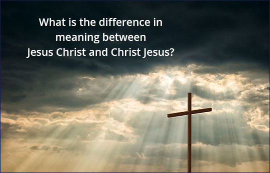 Difference In Order Jesus Christ