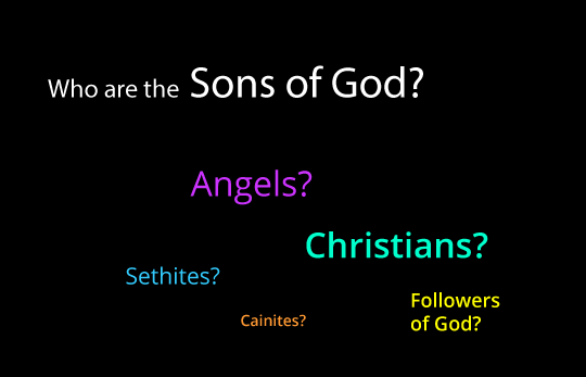Who Are The Sons of God