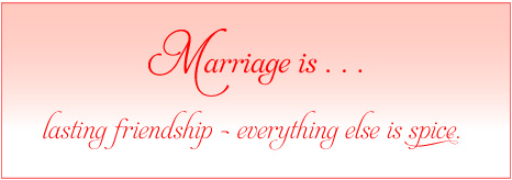 Marriage Is Lasting Friendship