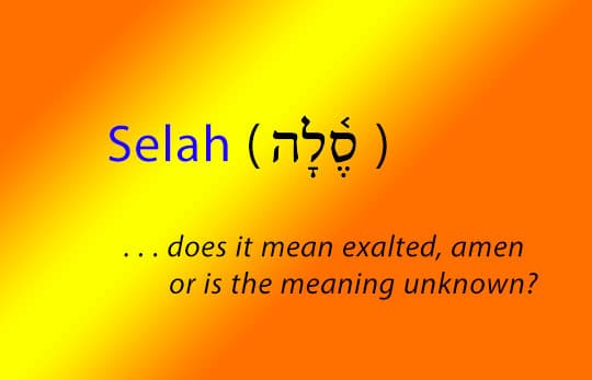 What is the meaning of Selah?