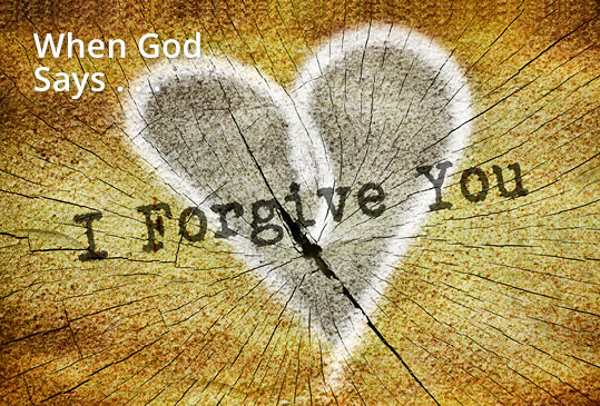 When God Says I Forgive You
