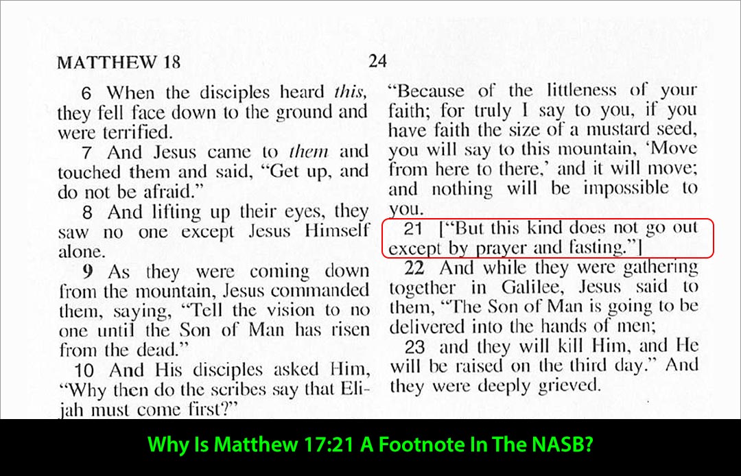 Why does Matthew 17:21 exist as a footnote?