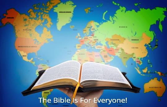 The Bible Is For Everyone