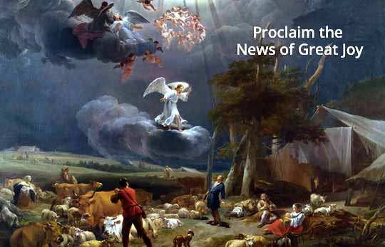 Proclaim the News of Great Joy