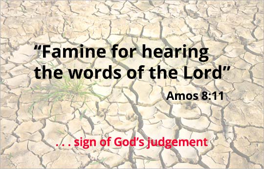 Famine For Hearing the Word of the Lord