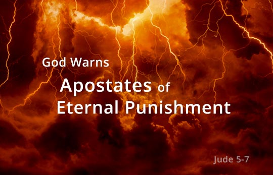God Warns Apostates of Eternal Punishment