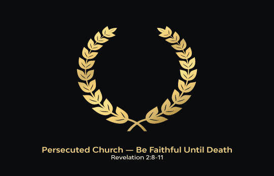 Be Faithful Until Death