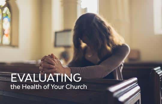 Evaluating the Health of Your Church