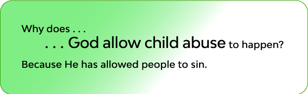 Because God Has Allowed People to Sin