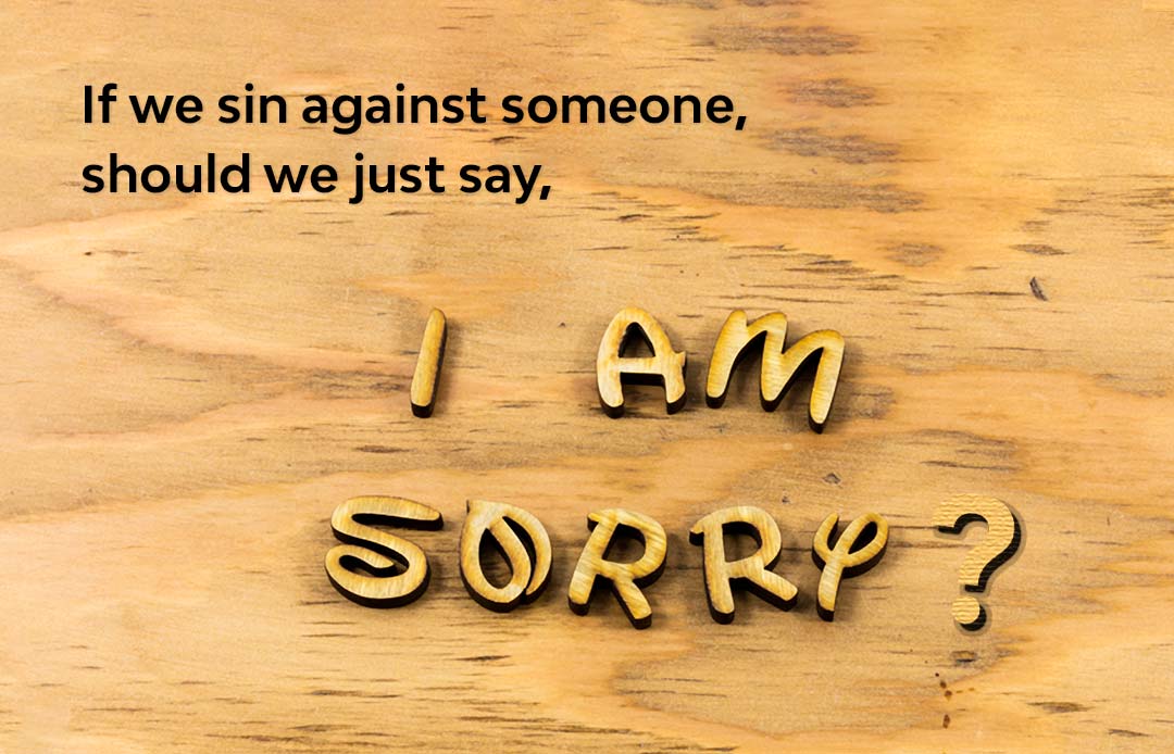 If We Sin Against Someone