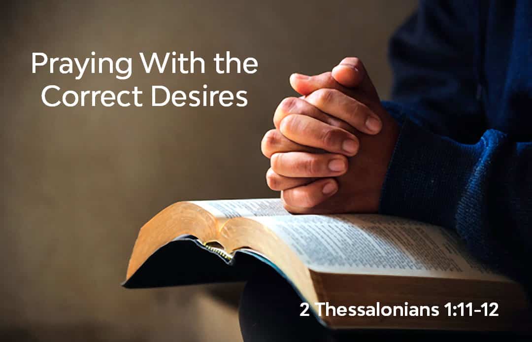 Praying with the Correct Desires