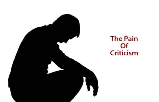 The Pain of Criticism