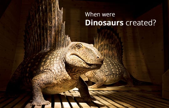 When were dinosaurs created?