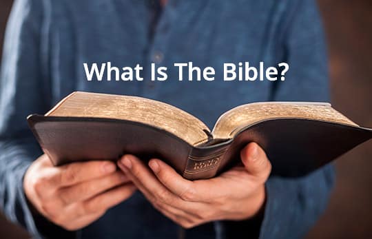 What Is the Bible?