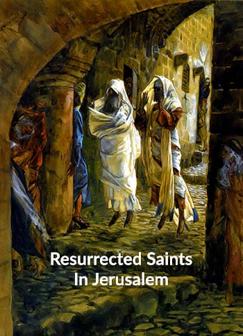 Who was resurrected from the grave when Jesus died?
