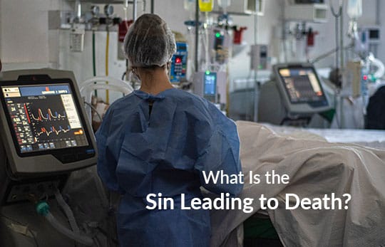 What is the sin leading to death?