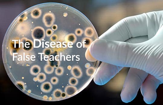 Disease False Teachers