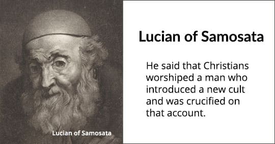 Lucian Samosata - Christians worshiped Christ