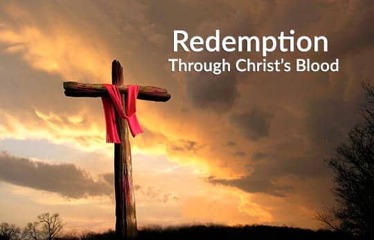 What is the meaning of redemption and redeemed in the Bible? | NeverThirsty