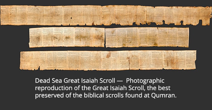 Great Isaiah Scroll -- from Dead Sea Scrolls