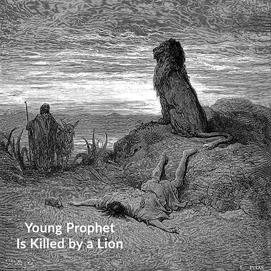 Disobedient Young Prophet Killed by a Lion
